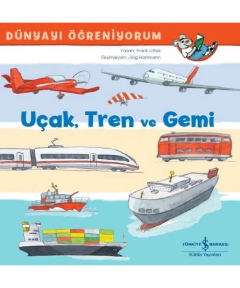 Uçak Tren ve Gemi Frank Littek