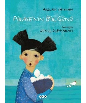 Piraye’nin Bir Günü