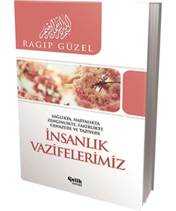 İnsanlık Vazifelerimiz
