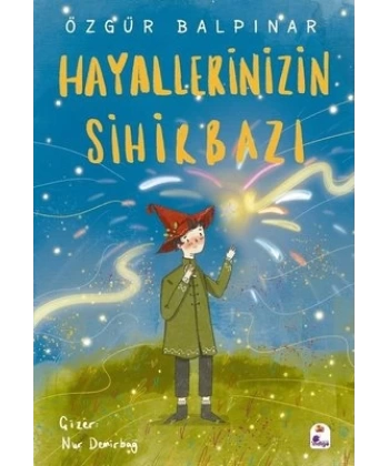 Hayallerinizin Sihirbazı