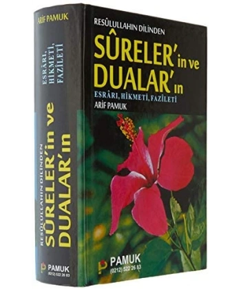 Resulullahın Dilinden Surelerin ve Duaların Esrarı, Hikmeti, Fazileti