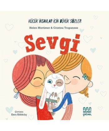 Küçük İnsanlar İçin Büyük Sözler: Sevgi