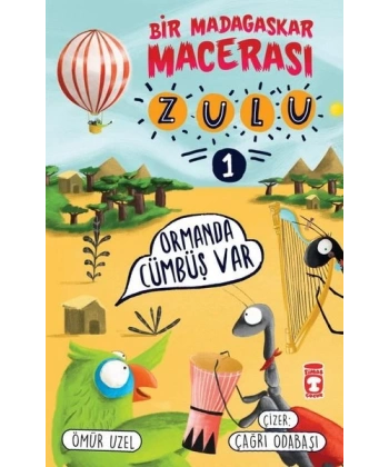 Zulu: Ormanda Cümbüş Var - Bir Madagaskar Macerası 1