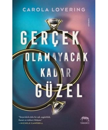 Gerçek Olamayacak Kadar Güzel