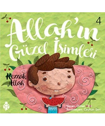 Allah ın Güzel İsimleri 4-Rezzak