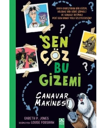 Sen Çöz Bu Gizemi - Canavar Makinesi