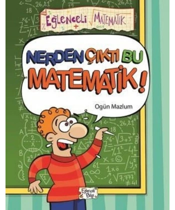 Nerden Çıktı Bu Matematik!-Eğlenceli Matematik 105