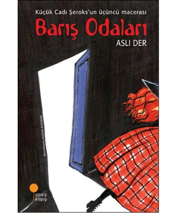 Küçük Cadı Şeroks 3.Kitap: Barış Odaları
