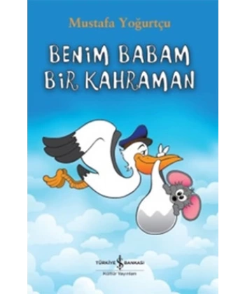 Benim Babam Bir Kahraman