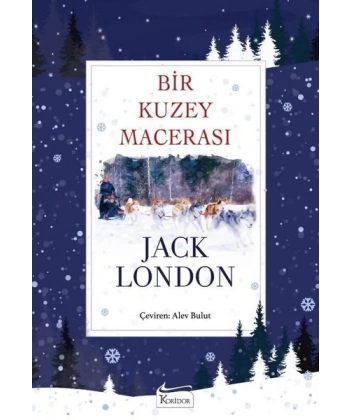 Bir Kuzey Macerası (Bez Ciltli)