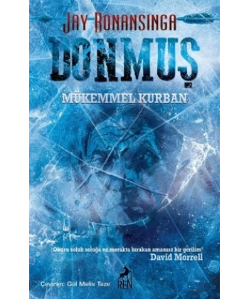 Donmuş; Mükemmel Kurban