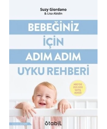 Bebeğiniz İçin Adım Adım Uyku Rehberi