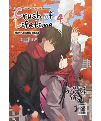 Crush of Lifetime Hayatımın Aşkı - Cilt 4