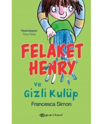 Felaket Henry ve Gizli Kulüp
