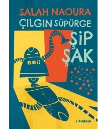 Çılgın Süpürge Şipşak