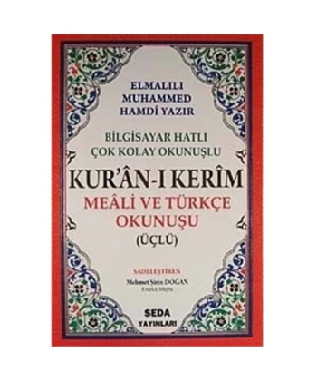 Kuran-ı Kerim - Meali ve Türkçe Okunuşu (ÜÇLÜ)