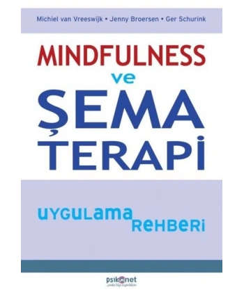 Mindfulness ve Şema Terapi Uygulama Rehberi