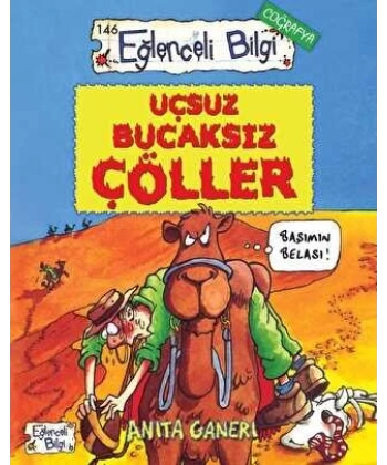 Uçsuz Bucaksız Çöller - Eğlenceli Bilgi 146