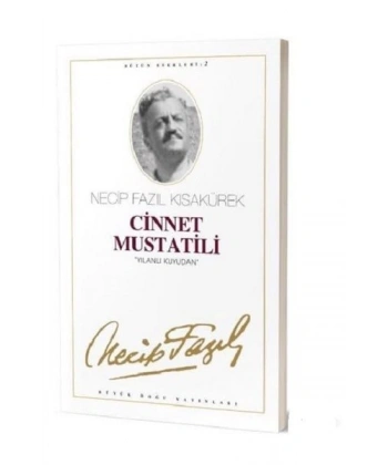 Cinnet Mustatili : 2 - Necip Fazıl Bütün Eserleri