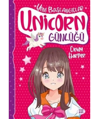 Unicorn Günlüğü 1- Yeni Başlangiçlar