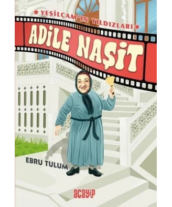 Yeşilçamin Yildizlari - Adile Naşit