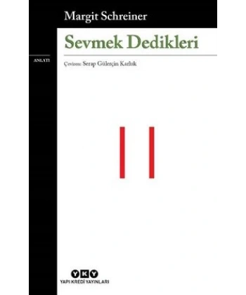 Sevmek Dedikleri