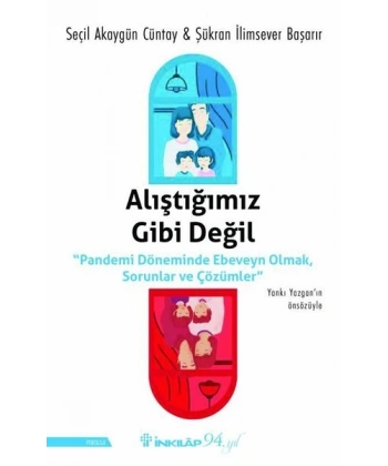 Alıştığımız Gibi Değil