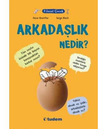 Filozof Çocuk : Arkadaşlık Nedir?