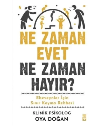 Ne Zaman Evet Ne Zaman Hayır?