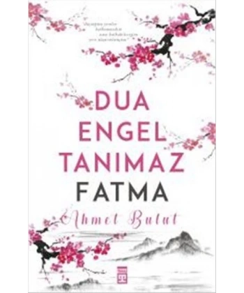 Dua Engel Tanımaz Fatma