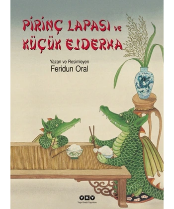 Pirinç Lapası ve Küçük Ejderha
