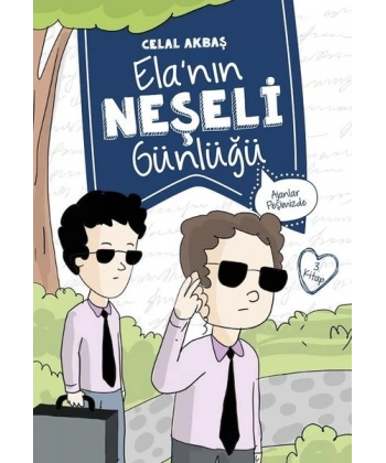 Ajanlar Peşimizde – Ela’nın Neşeli Günlüğü 3. Kitap