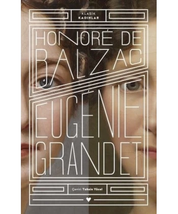 Eugenie Grandet - Klasik Kadınlar