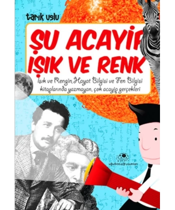 Şu Acayip Işık ve Renk