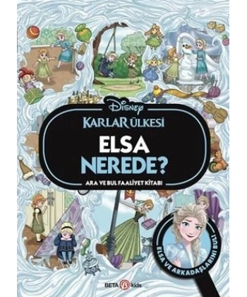 Disney Karlar Ülkesi Elsa Nerede? Ara ve Bul Faaliyet Kitabı (Ciltli)