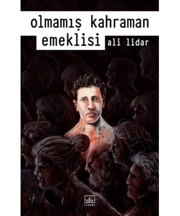 Olmamış Kahraman Emeklisi