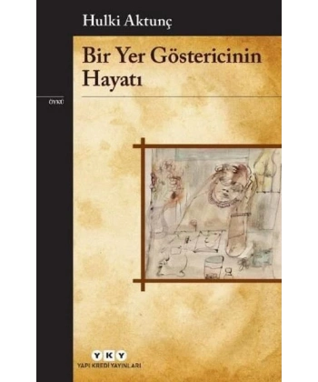 Bir Yer Göstericinin Hayatı