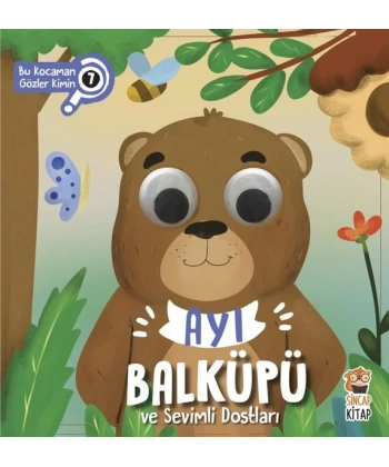 Ayı Balküpü ve Sevimli Dostları - Bu Kocaman Gözler Kimin 7