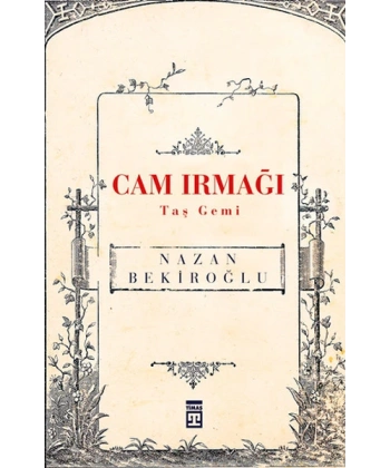 Cam Irmağı Taş Gemi