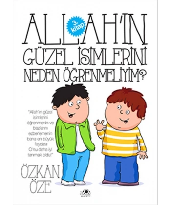 Allahın Güzel İsimlerini Neden Öğrenmeliyim? 3.Kitap