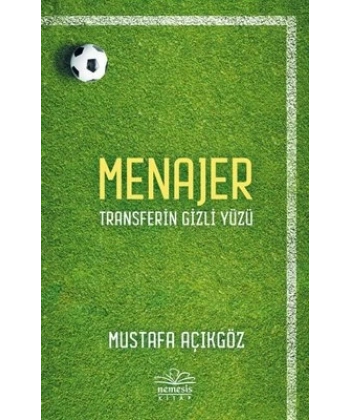 Menajer - Transferin Gizli Yüzü