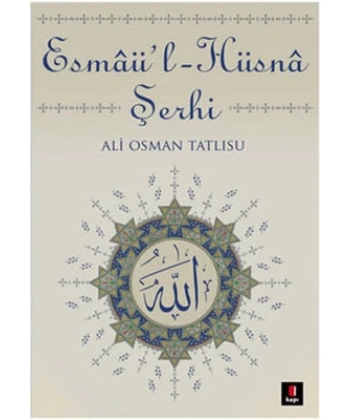 Esmaül Hüsna Şerhi