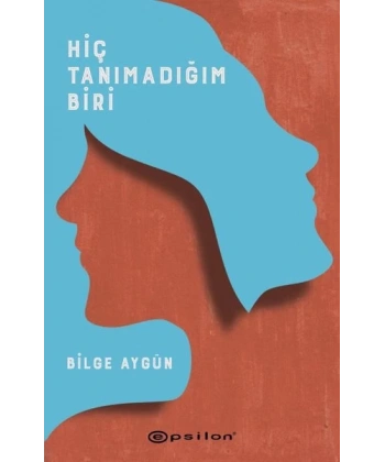 Hiç Tanımadığım Biri