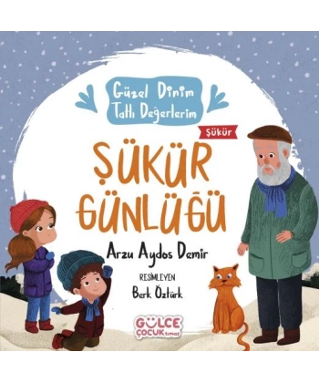 Şükür Günlüğü - Güzel Dinim Tatlı Değerlerim