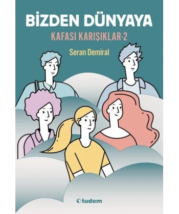 Bizden Dünyaya - Kafası Karışıklar 2