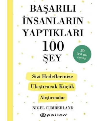 Başarılı İnsanların Yaptıkları 100 Şey