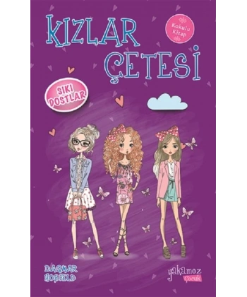 Kızlar Çetesi-Sıkı Dostlar