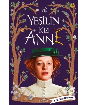 Yeşilin Kızı Anne 7 (Ciltli)