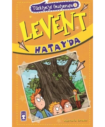 Türkiyeyi Geziyorum 3-Levent Hatayda