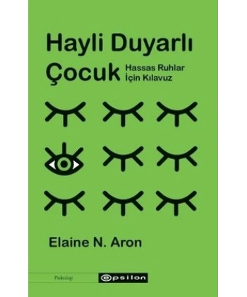Hayli Duyarlı Çocuk